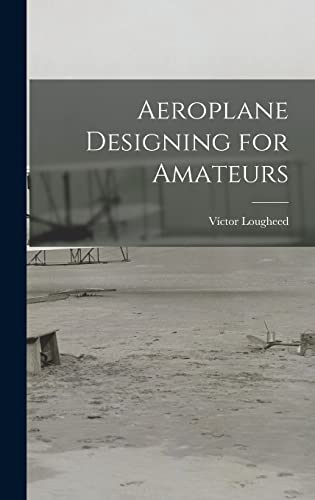 Aeroplane Designing for Amateurs