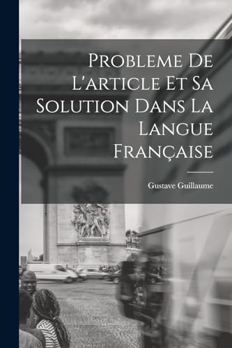 Probleme de l'article et sa solution dans la langue française