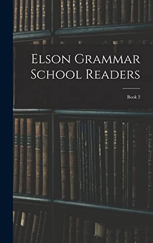 Elson Grammar School Readers