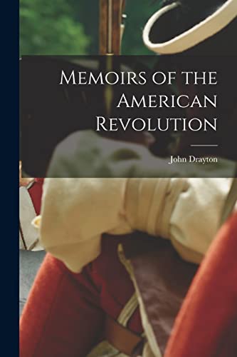 Memoirs of the American Revolution