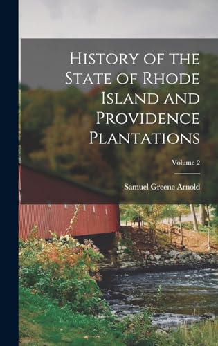 History of the State of Rhode Island and Providence Plantations; Volume 2