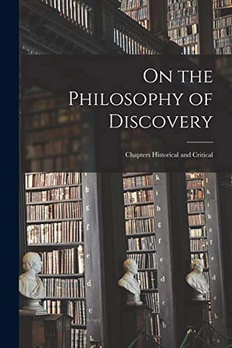 On the Philosophy of Discovery