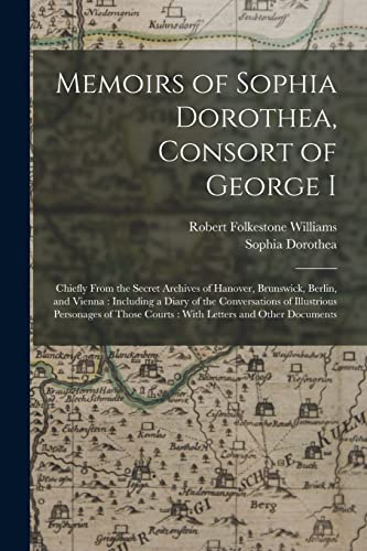Memoirs of Sophia Dorothea, Consort of George I