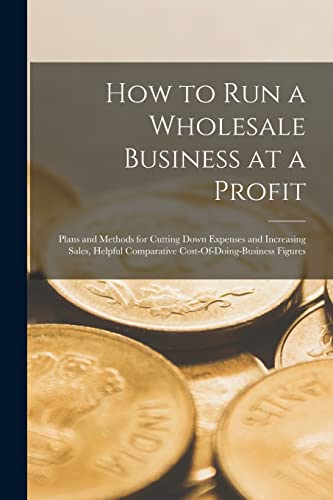How to Run a Wholesale Business at a Profit