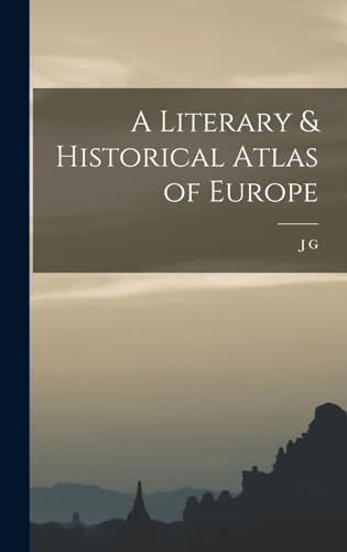 A Literary & Historical Atlas of Europe