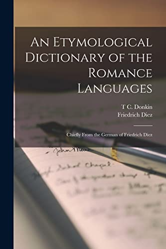 An Etymological Dictionary of the Romance Languages
