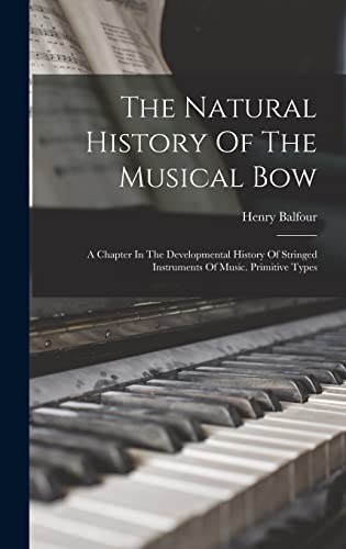 The Natural History Of The Musical Bow
