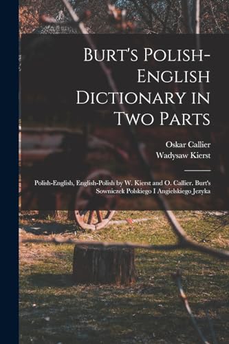 Burt's Polish-English Dictionary in two Parts