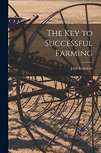 The key to Successful Farming
