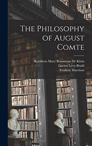 The Philosophy of August Comte