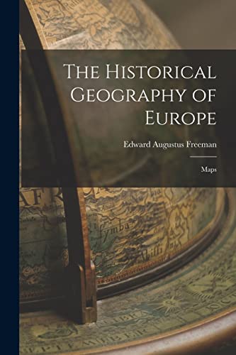 The Historical Geography of Europe