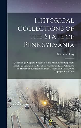 Historical Collections of the State of Pennsylvania
