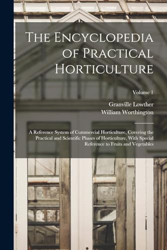 The Encyclopedia of Practical Horticulture