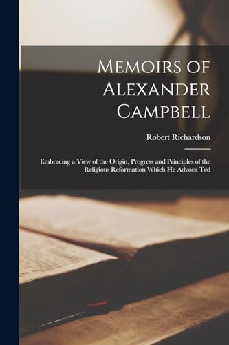 Memoirs of Alexander Campbell