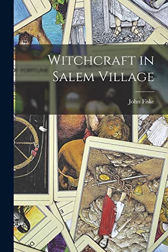 Witchcraft in Salem Village
