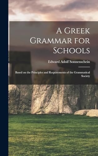 A Greek Grammar for Schools