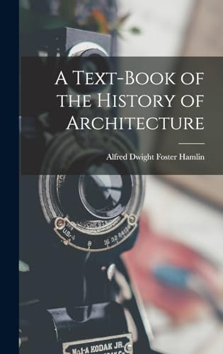 A Text-Book of the History of Architecture