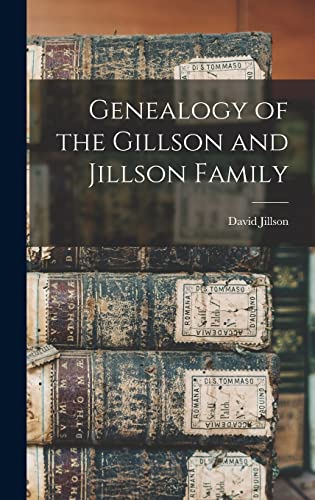 Genealogy of the Gillson and Jillson Family