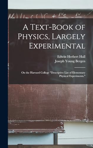A Text-Book of Physics, Largely Experimental