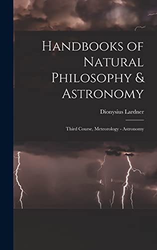 Handbooks of Natural Philosophy & Astronomy