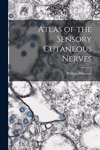 Atlas of the Sensory Cutaneous Nerves