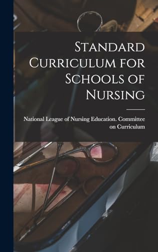 Standard Curriculum for Schools of Nursing
