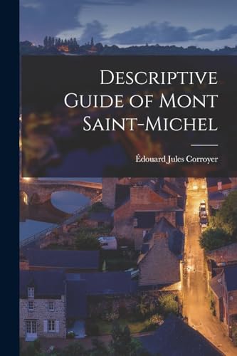 Descriptive Guide of Mont Saint-Michel