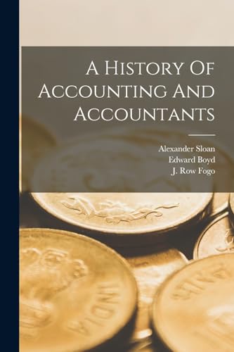 A History Of Accounting And Accountants