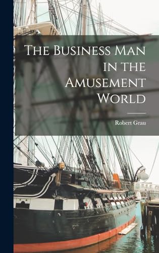 The Business Man in the Amusement World