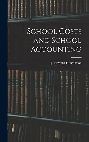 School Costs and School Accounting