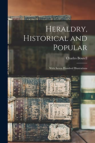 Heraldry, Historical and Popular
