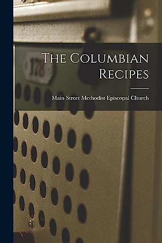 The Columbian Recipes