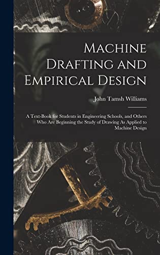 Machine Drafting and Empirical Design