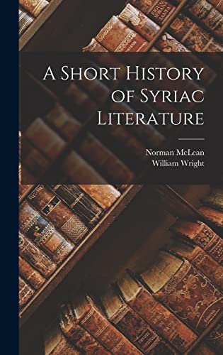 A Short History of Syriac Literature