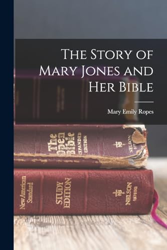The Story of Mary Jones and Her Bible