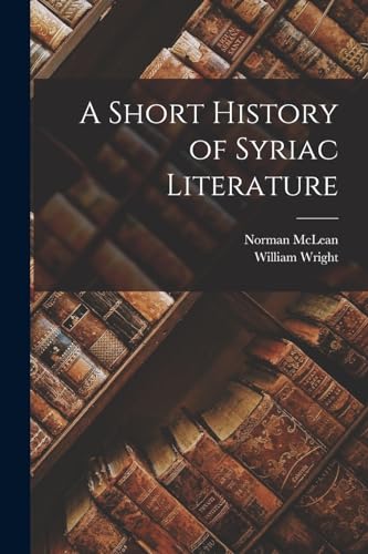 A Short History of Syriac Literature
