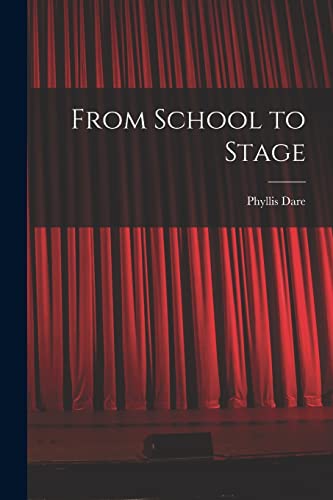 From School to Stage