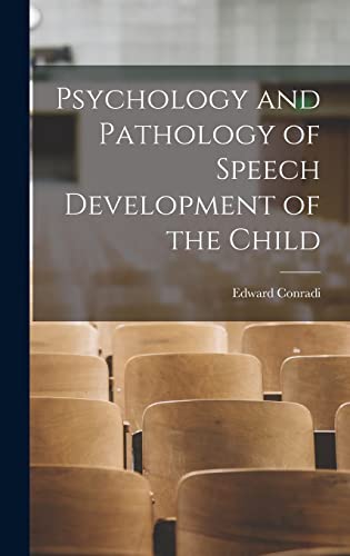 Psychology and Pathology of Speech Development of the Child