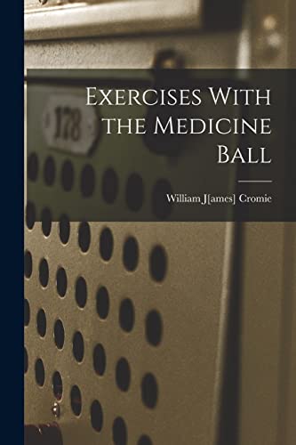 Exercises With the Medicine Ball