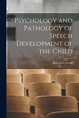 Psychology and Pathology of Speech Development of the Child