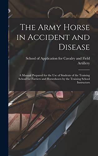 The Army Horse in Accident and Disease
