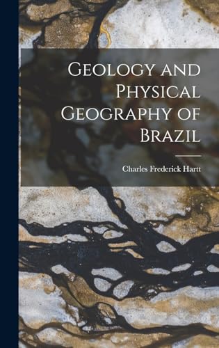 Geology and Physical Geography of Brazil
