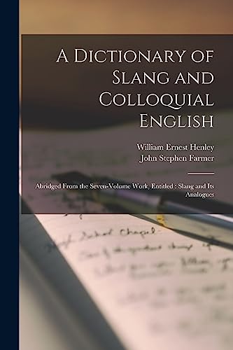 A Dictionary of Slang and Colloquial English