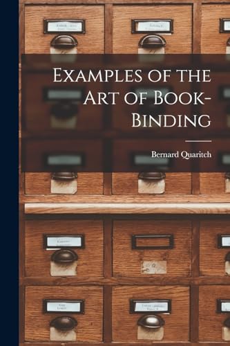 Examples of the Art of Book-Binding
