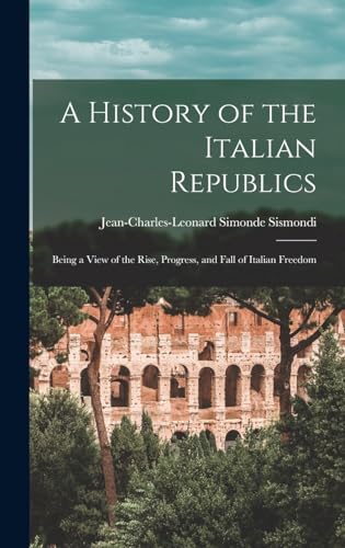A History of the Italian Republics