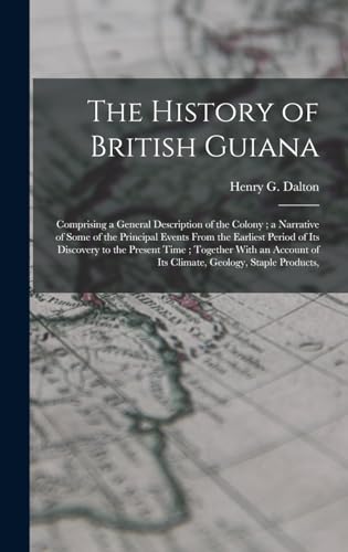 The History of British Guiana