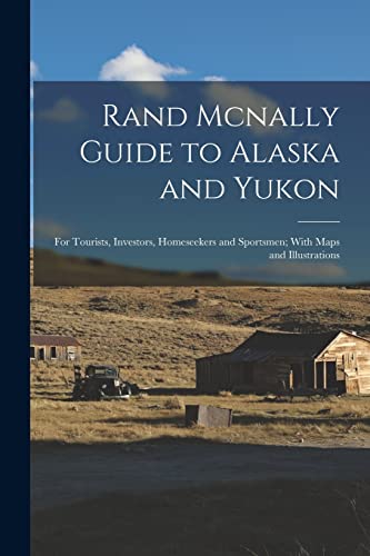 Rand Mcnally Guide to Alaska and Yukon