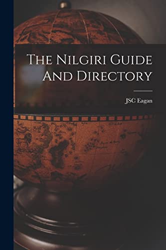 The Nilgiri Guide And Directory