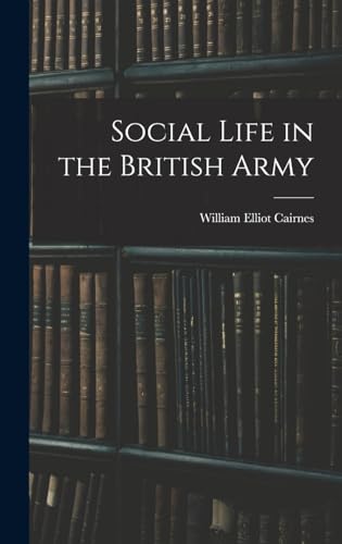 Social Life in the British Army