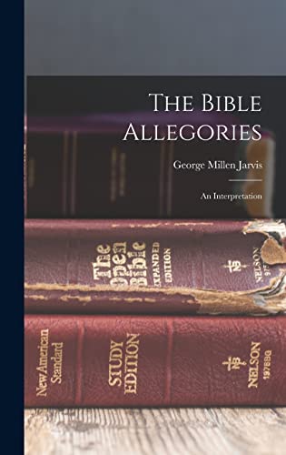 The Bible Allegories